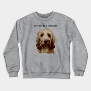 Cockapoo Dog Brother Crewneck Sweatshirt